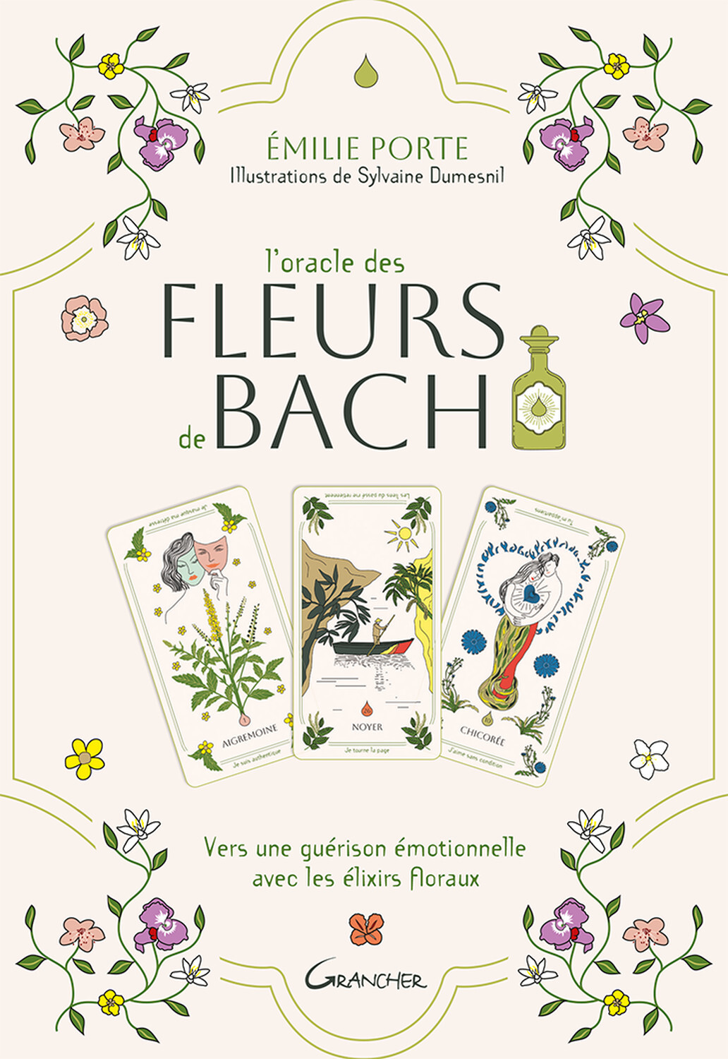 L'ORACLE DES FLEURS DE BACH - VERS UNE GUERISON EMOTIONNELLE AVEC LES ELIXIRS FLORAUX - COFFRET