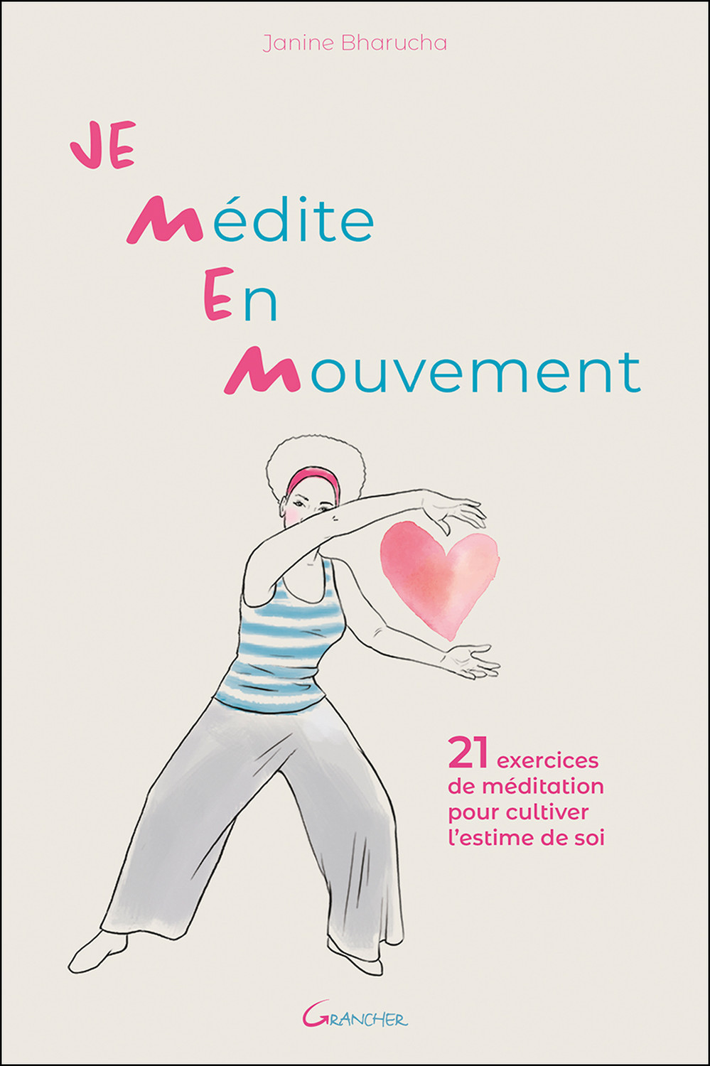 Je médite en mouvement