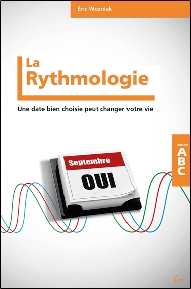 La rythmologie - une date bien choisie peut changer votre vie