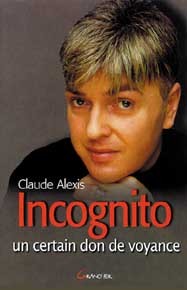 Incognito, un certain don de voyance