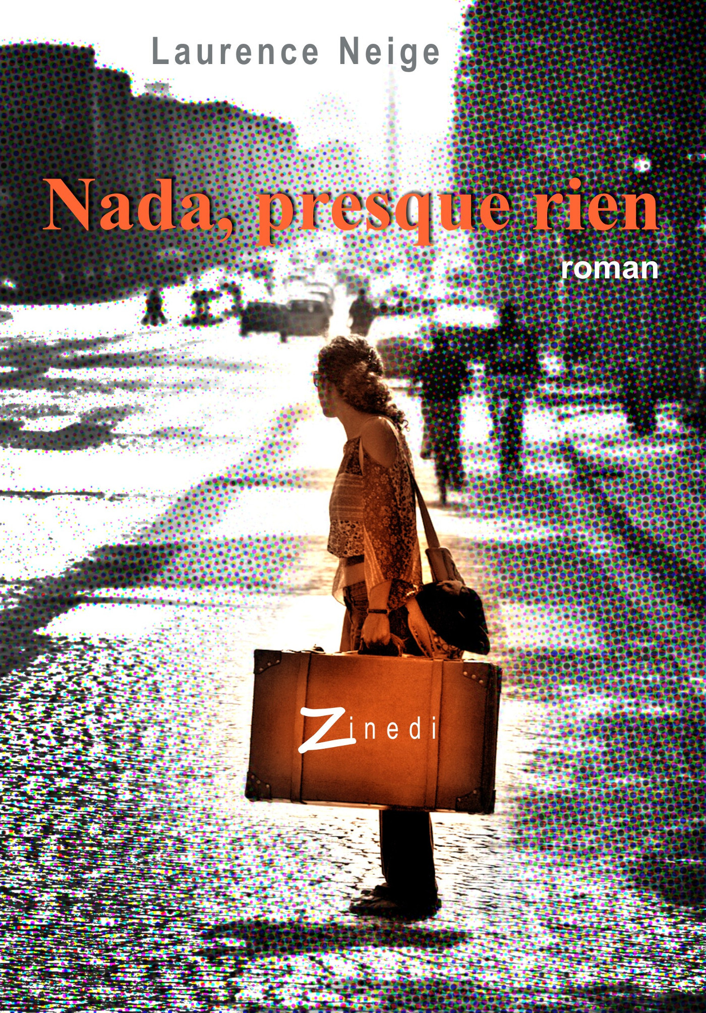 Nada. presque rien