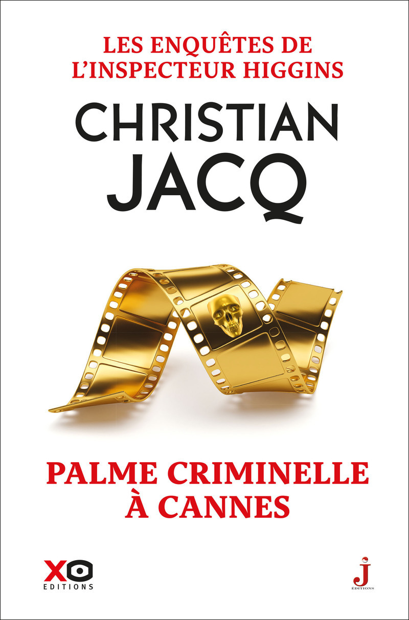 Les enquêtes de l'inspecteur Higgins - Tome 56 Palme criminelle à Cannes