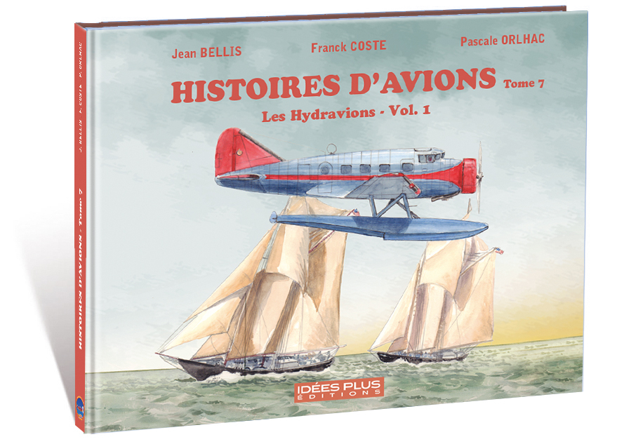 Histoires d'avions T07