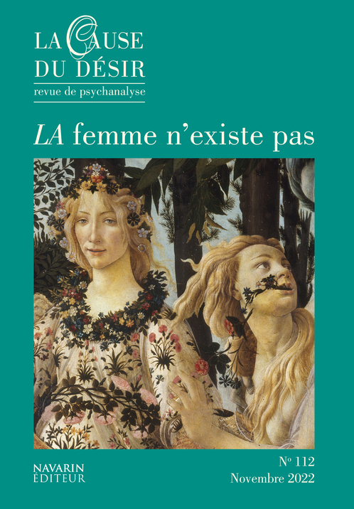 La Cause du désir n°112 : LA femme n'existe pas - Novembre 2022