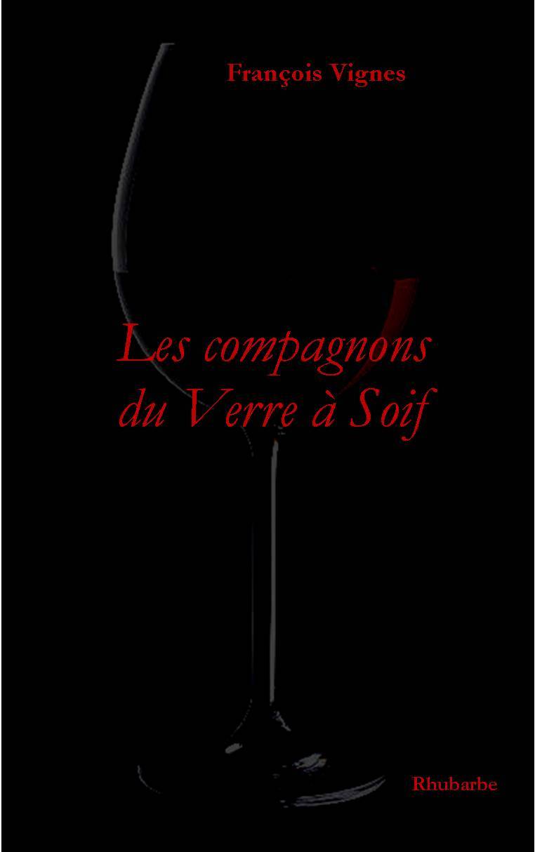 Les compagnons du Verre à  Soif