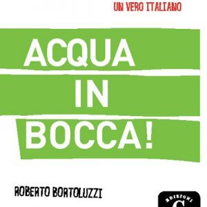 Acqua in bocca!