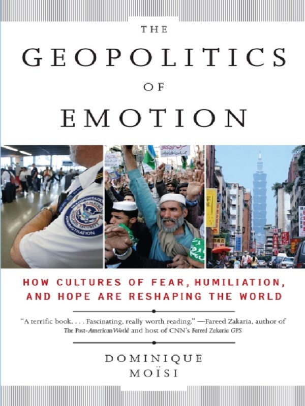 The Geopolitics of Emotion