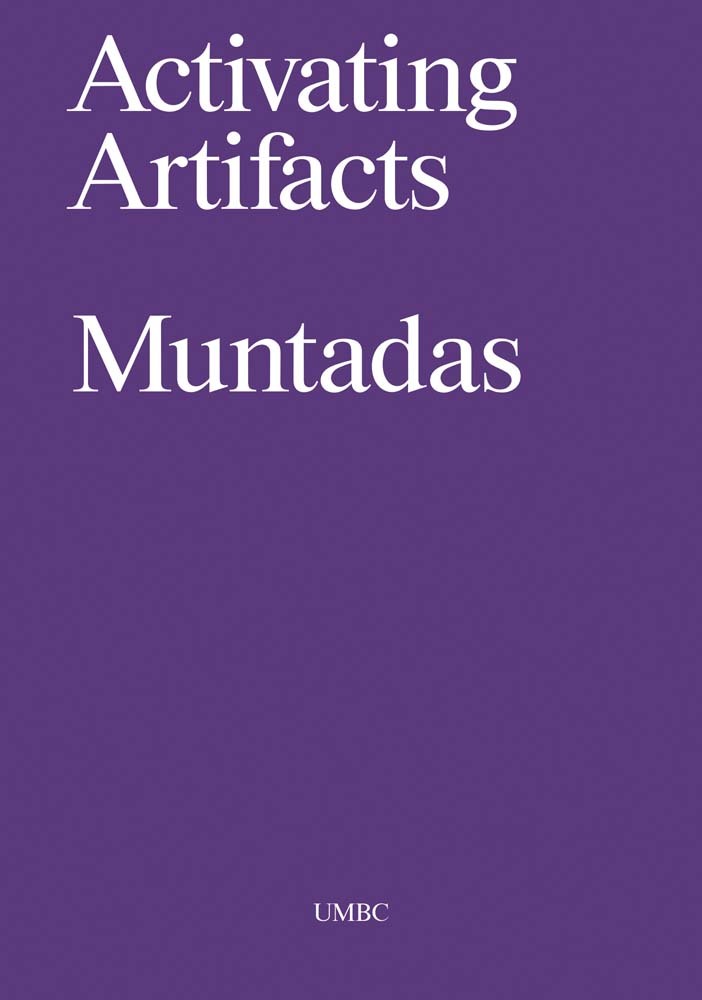Antoni Muntadas: Activating Artifacts /anglais