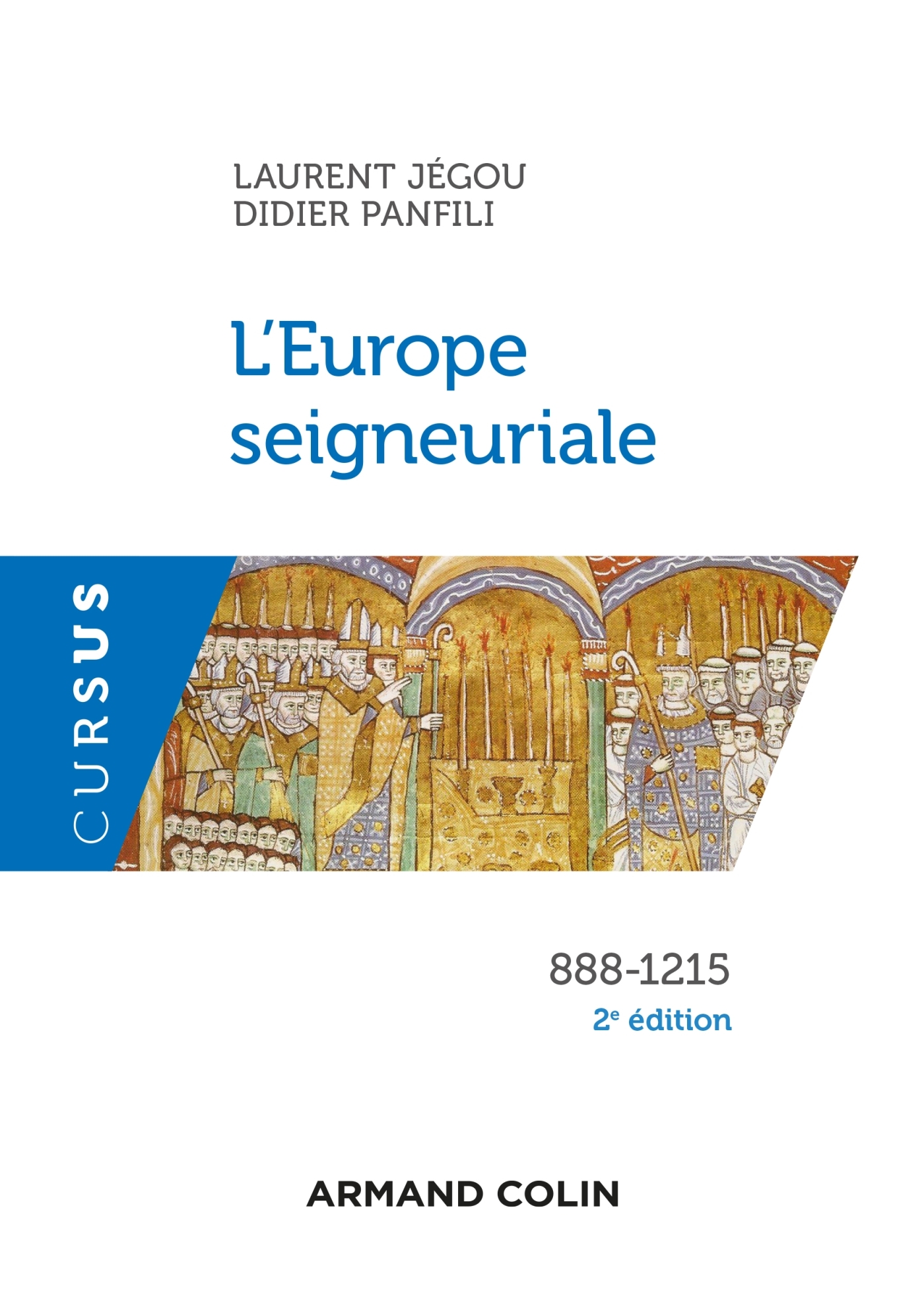 L'Europe seigneuriale - 2e éd. - 888-1215