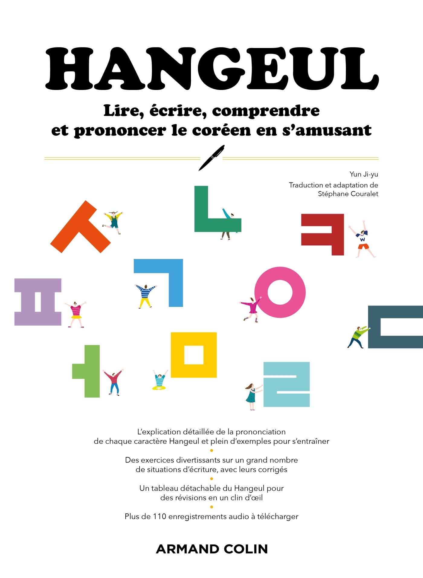 HANGEUL : Lire, écrire, comprendre et prononcer le coréen en s'amusant