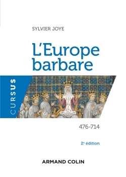 L'Europe barbare 476-714 - 2e éd.