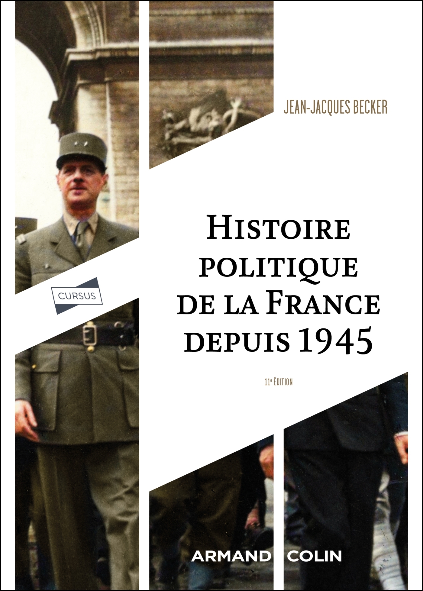 Histoire politique de la France depuis 1945 - 11e éd.