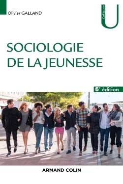 Sociologie de la jeunesse - 6e éd.