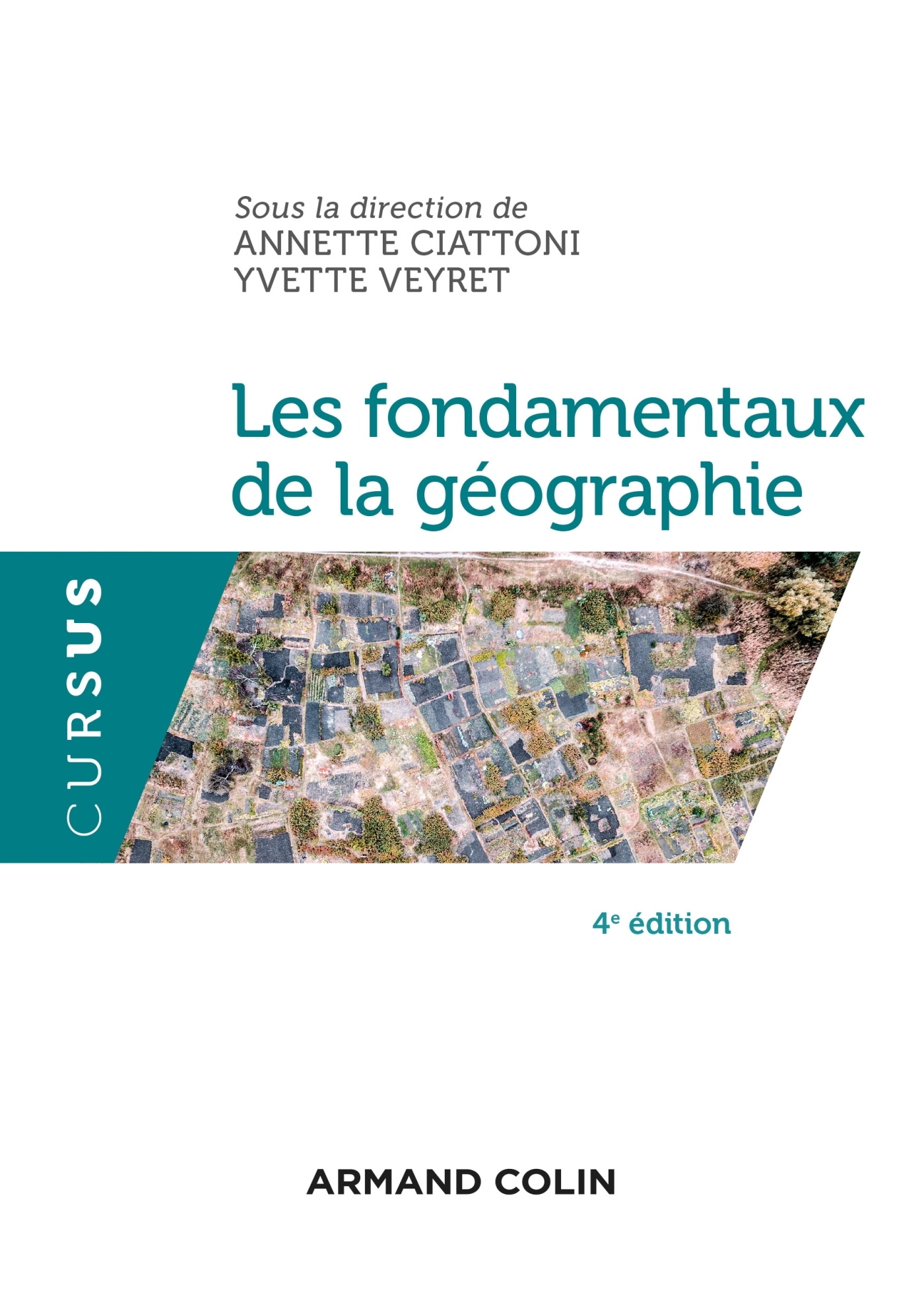 Les fondamentaux de la géographie - 4e éd.