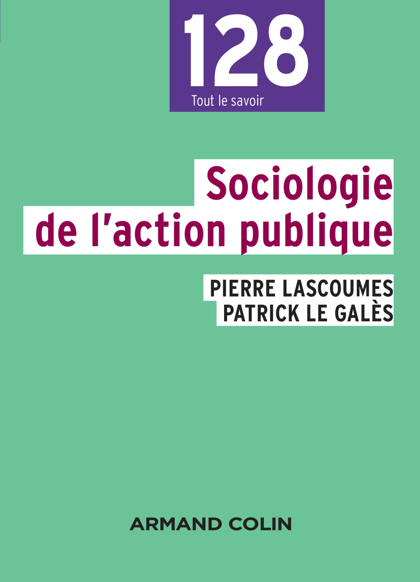 Sociologie de l'action publique - 2e éd.