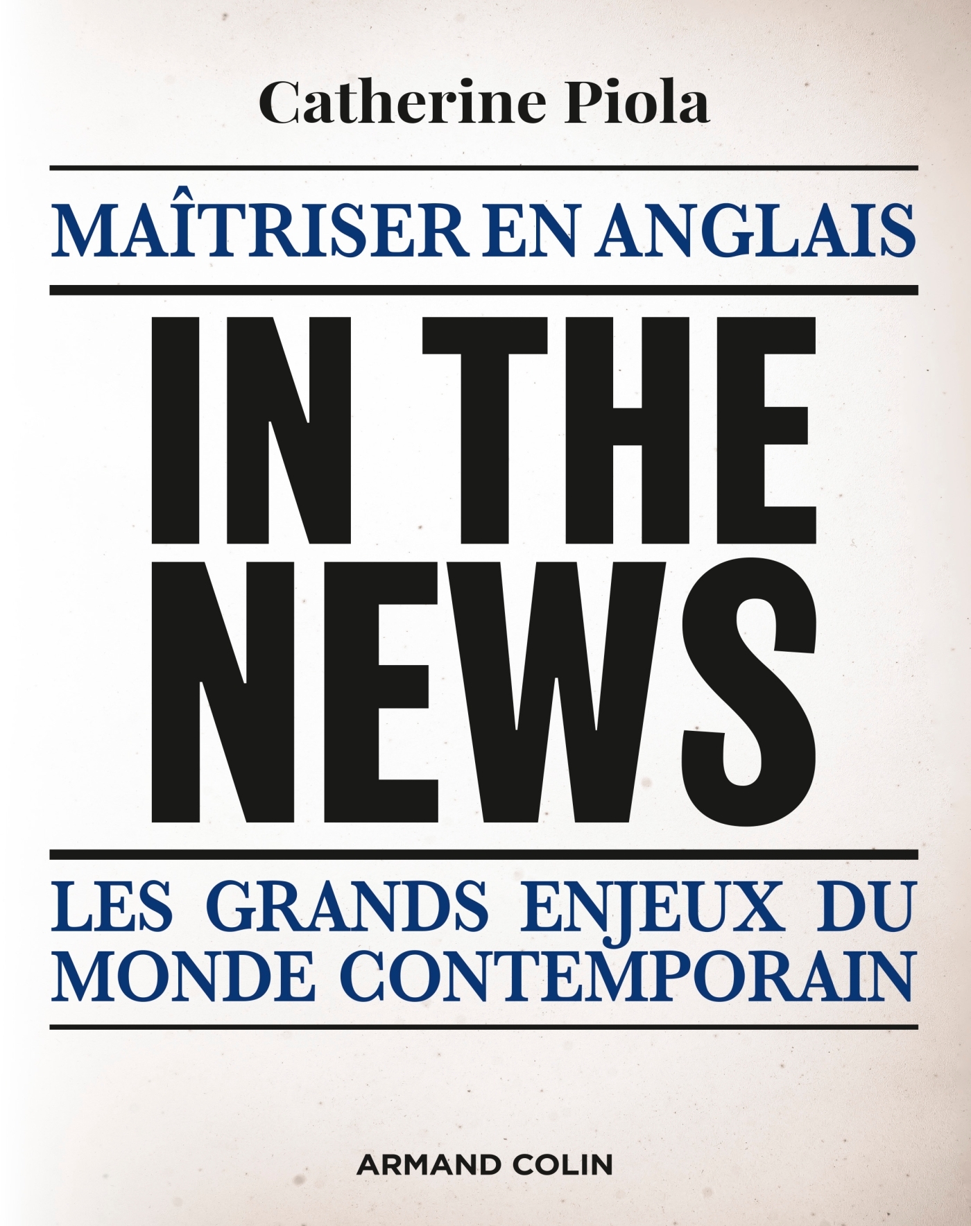 In the News - Maîtriser en anglais les grands enjeux du monde contemporain