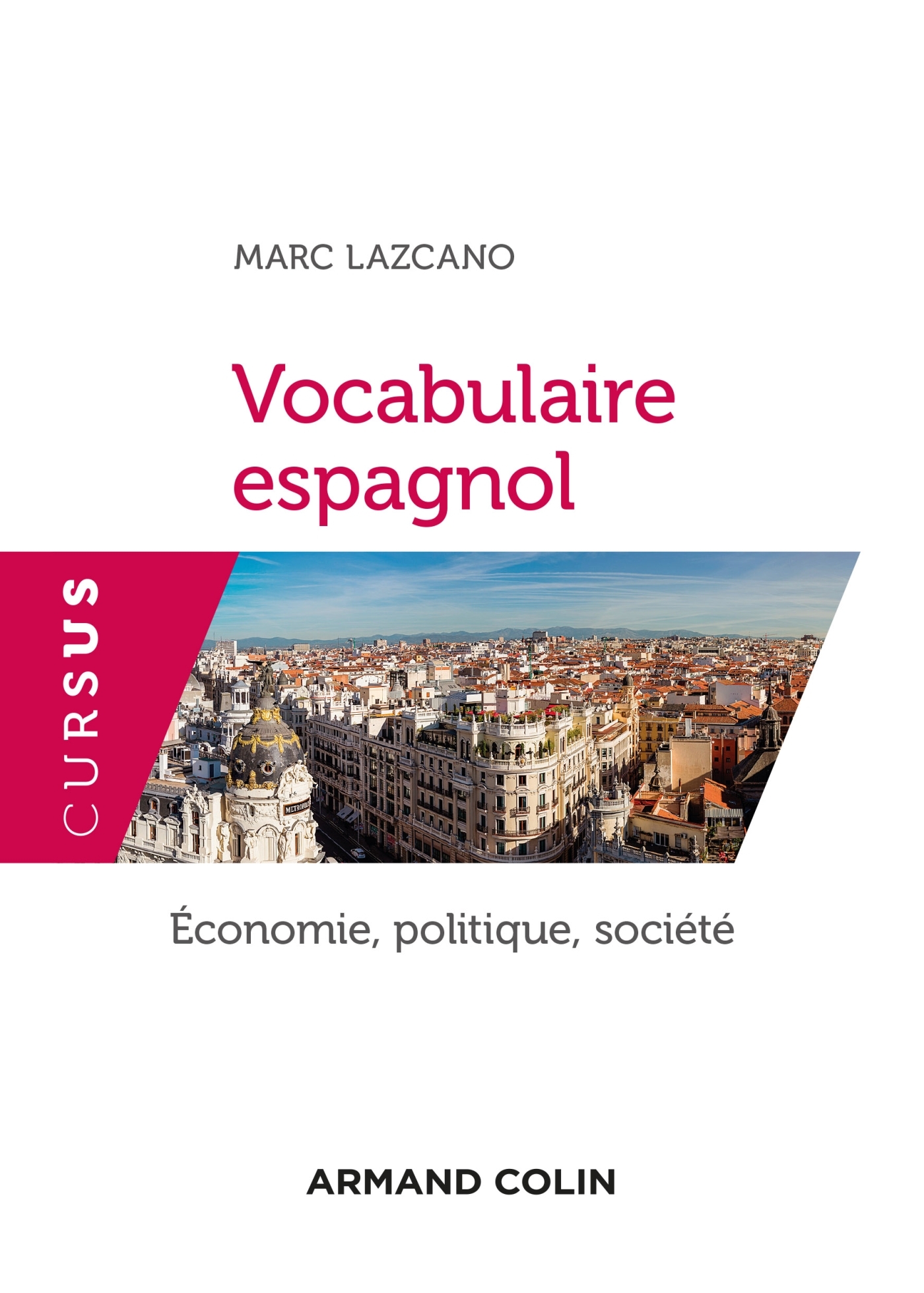 Vocabulaire espagnol - Économie, politique, société