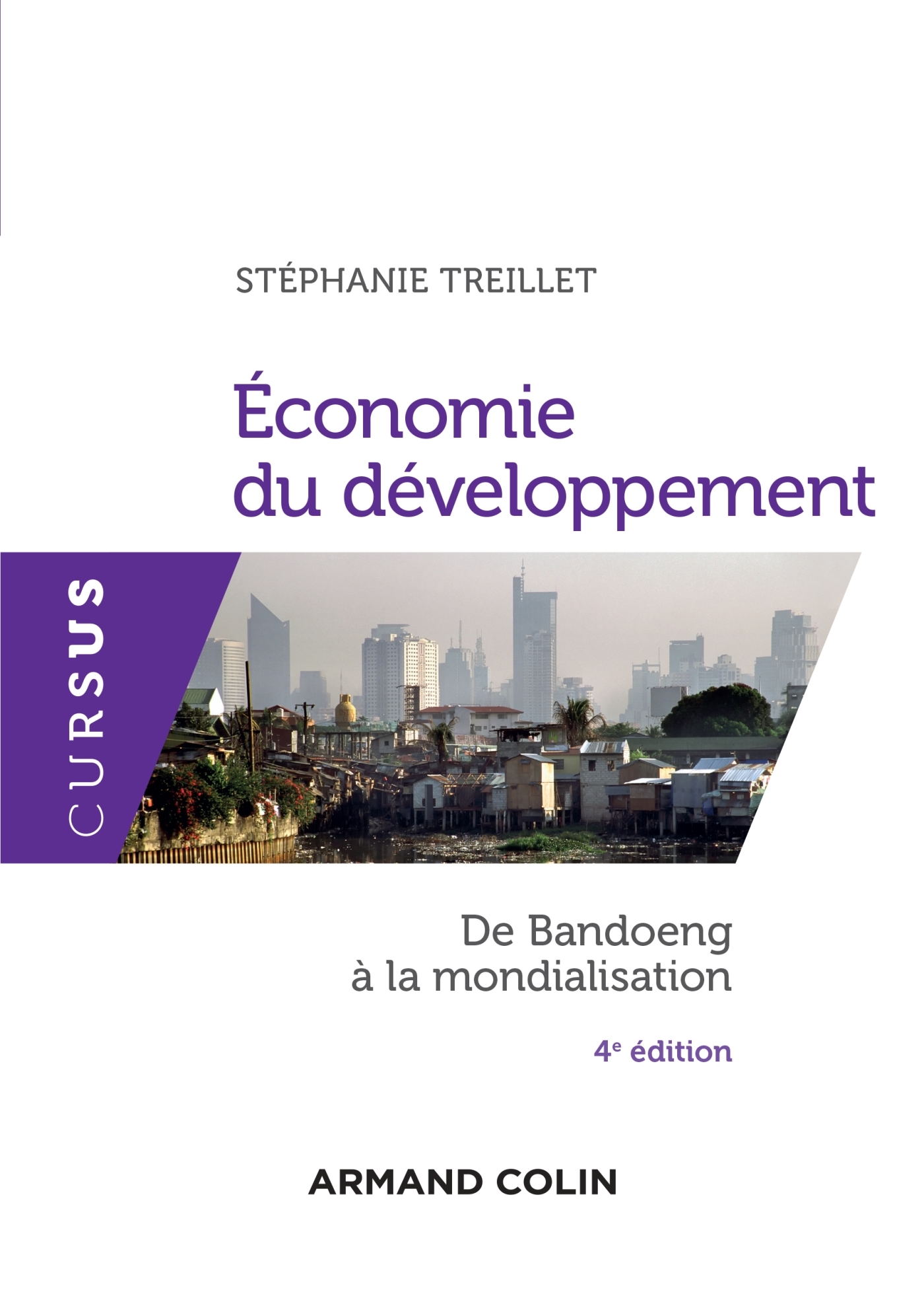 Economie du développement - 4e éd. - De Bandoeng à la mondialisation