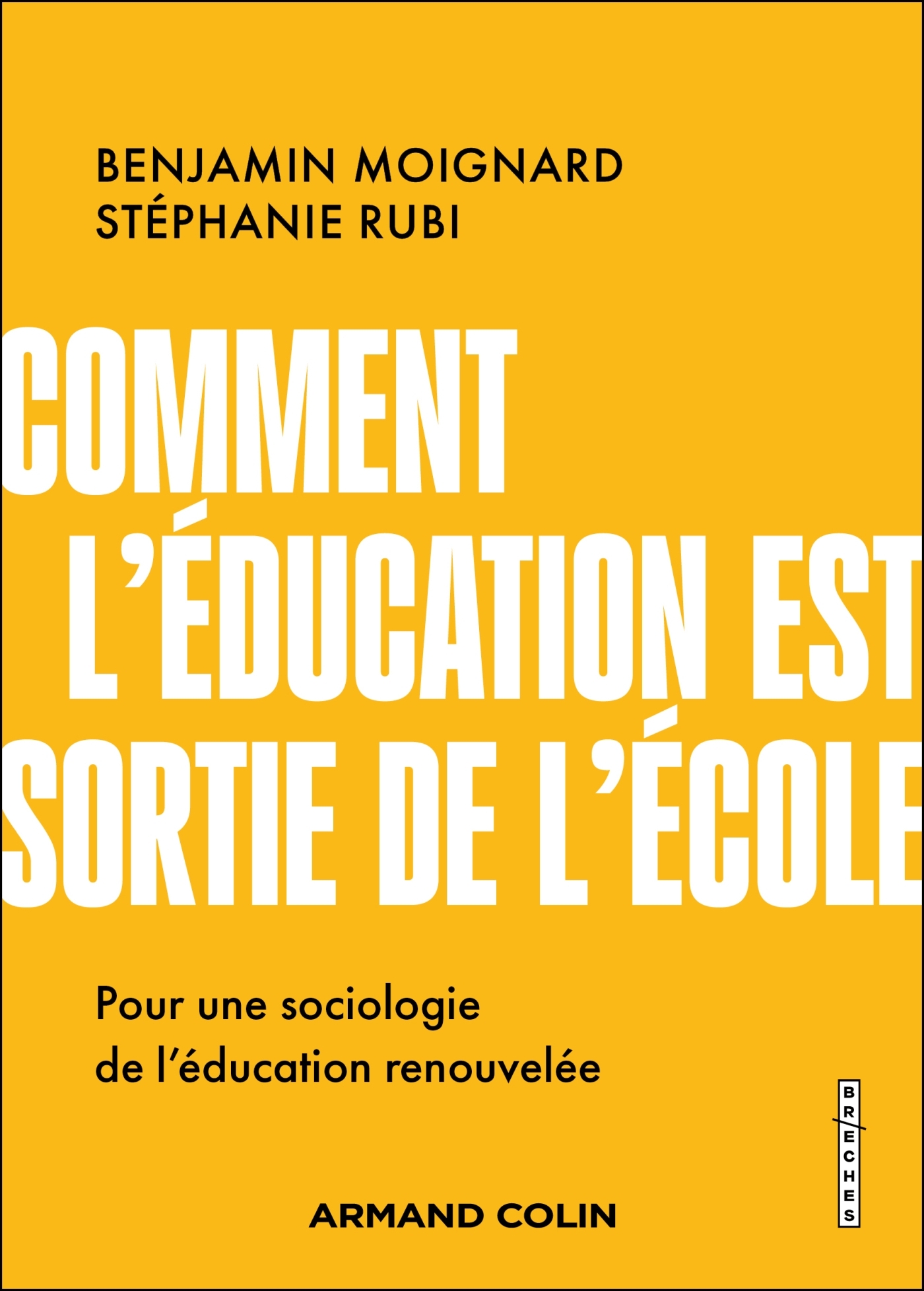 Comment l'éducation est sortie de l'école