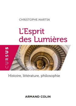 L'Esprit des Lumières - Histoire, littérature, philosophie