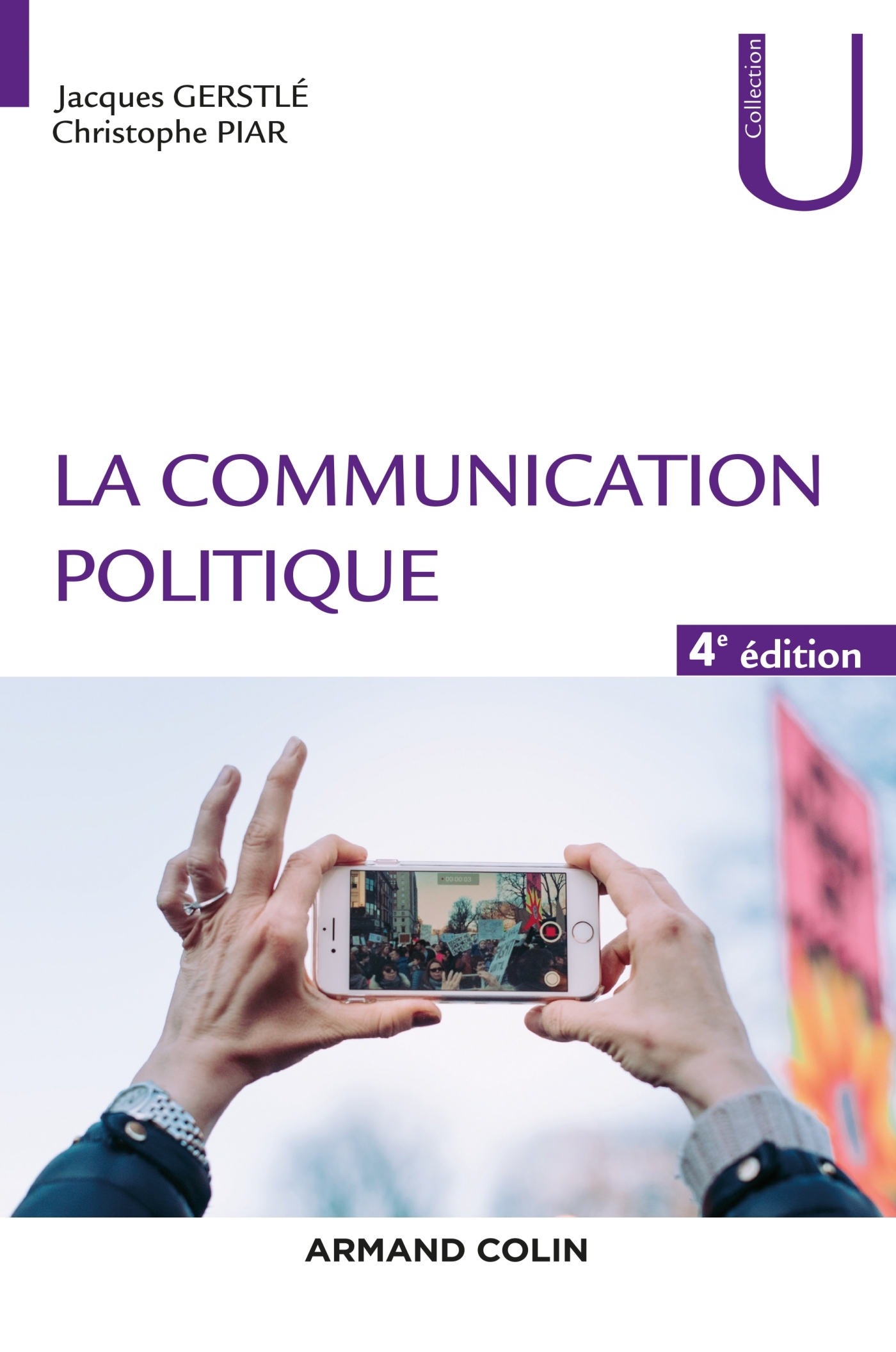 La communication politique - 4e éd.