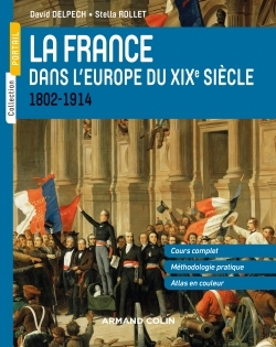 La France dans l'Europe du XIXe siècle - 1804-1914