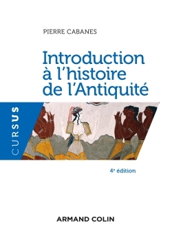 Introduction à l'histoire de l'Antiquité - 4e éd.