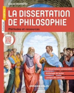 La dissertation de philosophie - Méthodes et ressources
