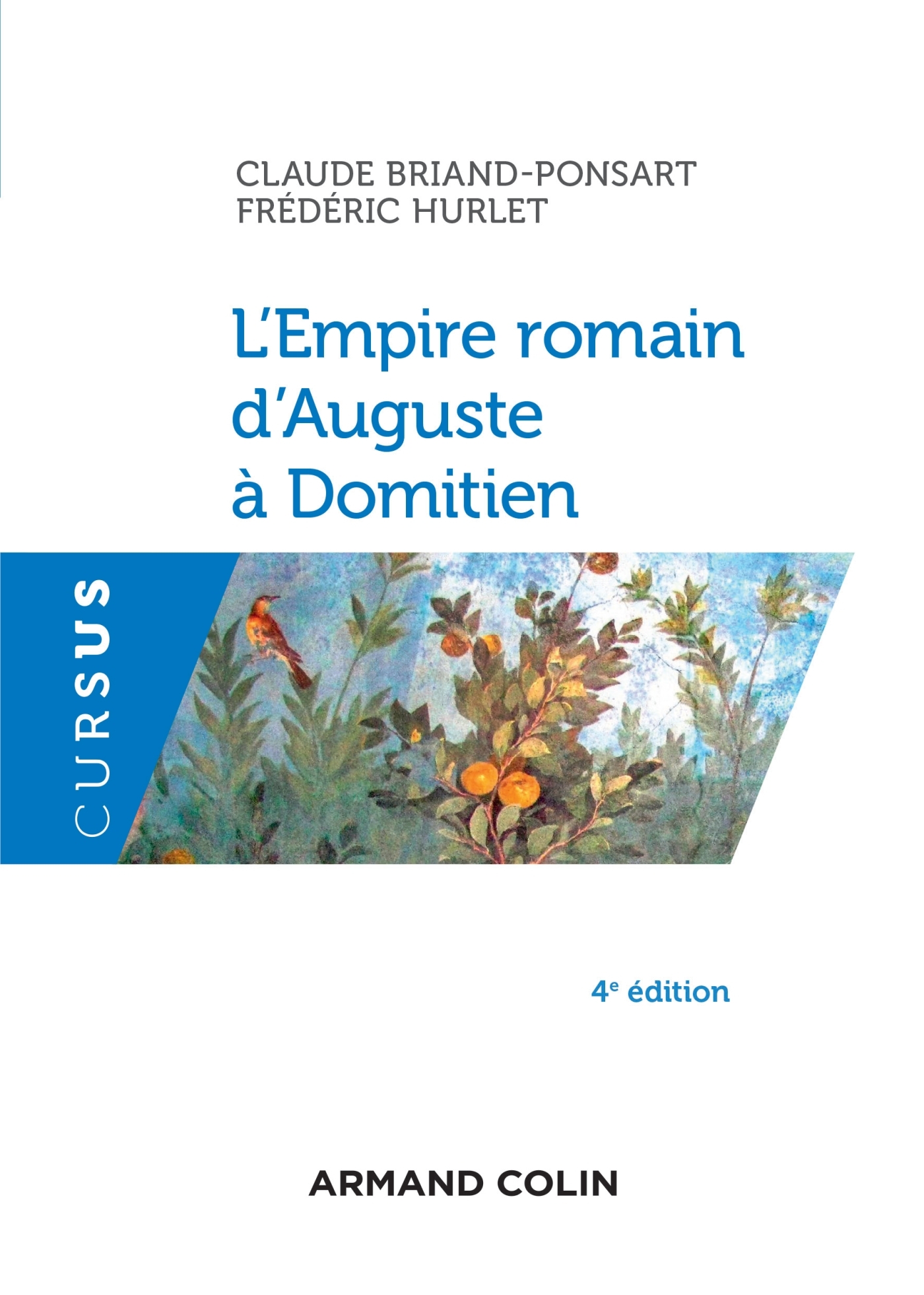 L'Empire romain d'Auguste à Domitien - 4e éd.