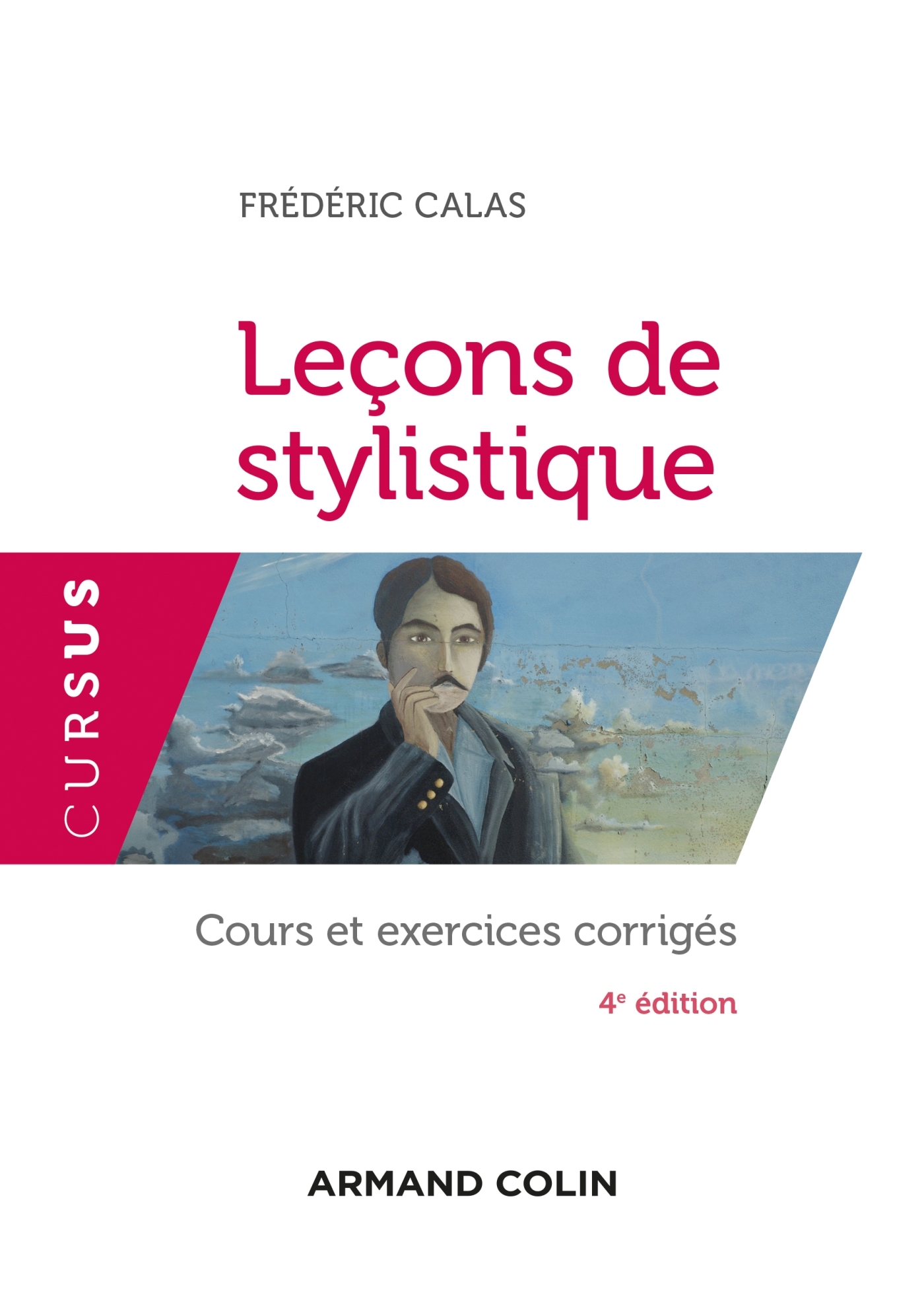 Leçons de stylistique - 4e éd. - Cours et exercices corrigés