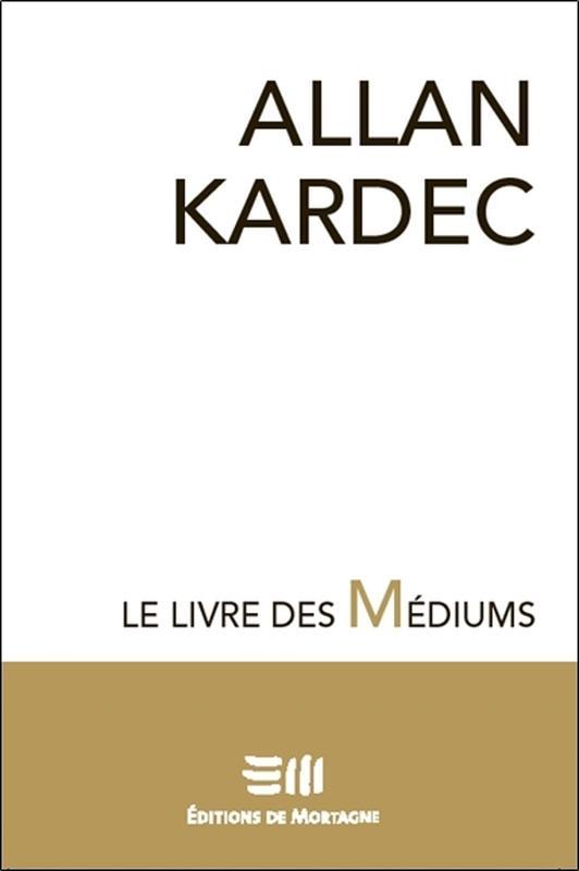 Le livre des Médiums