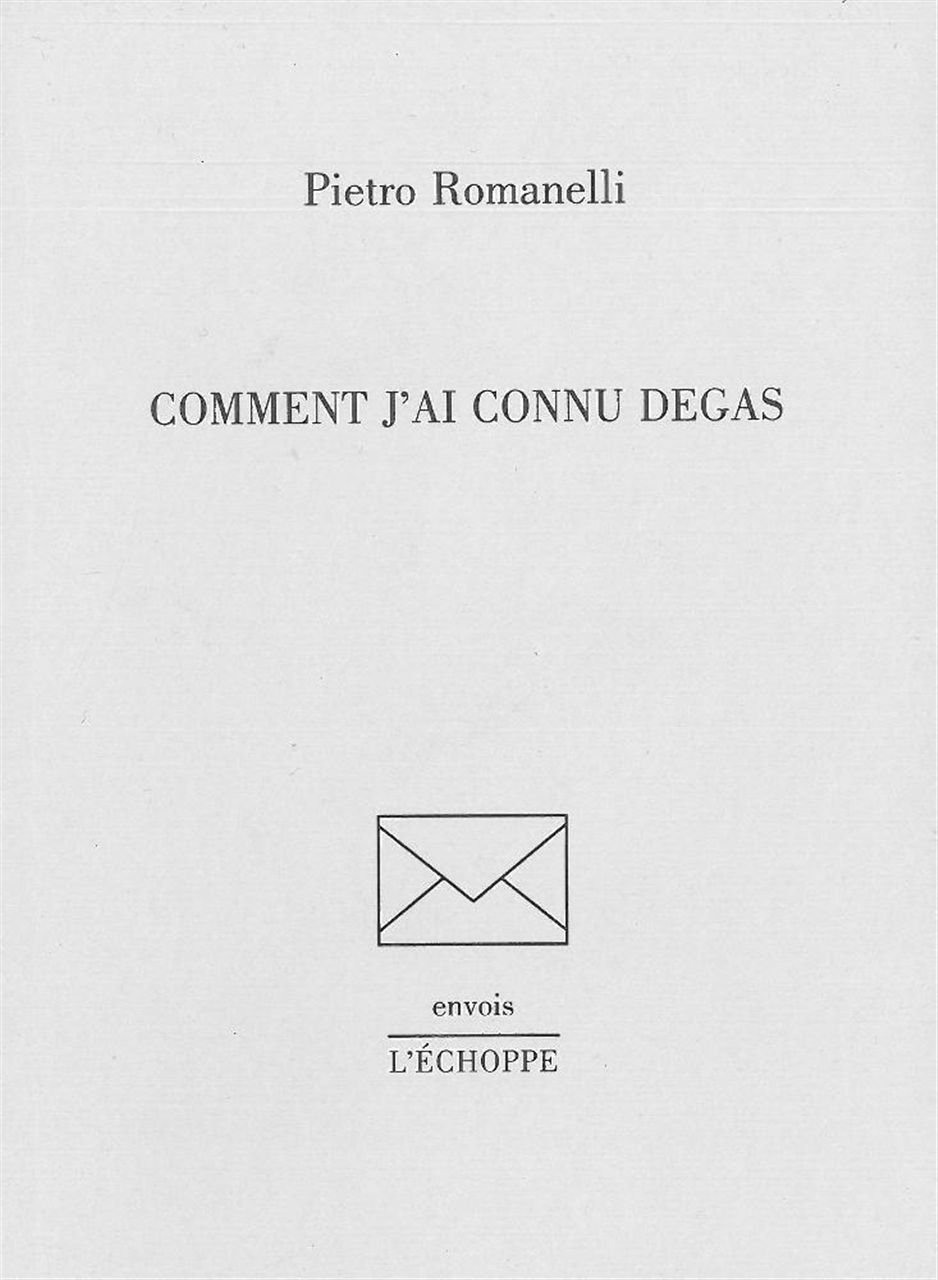 Comment J'Ai Connu Degas