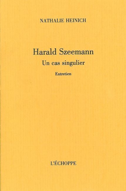 Harald Szeemann, un Cas Singulier