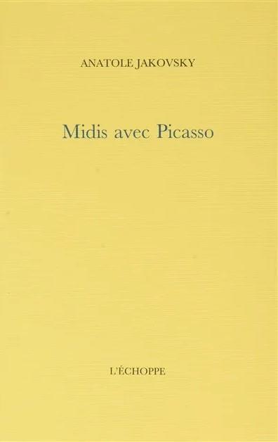 Midis avec Picasso