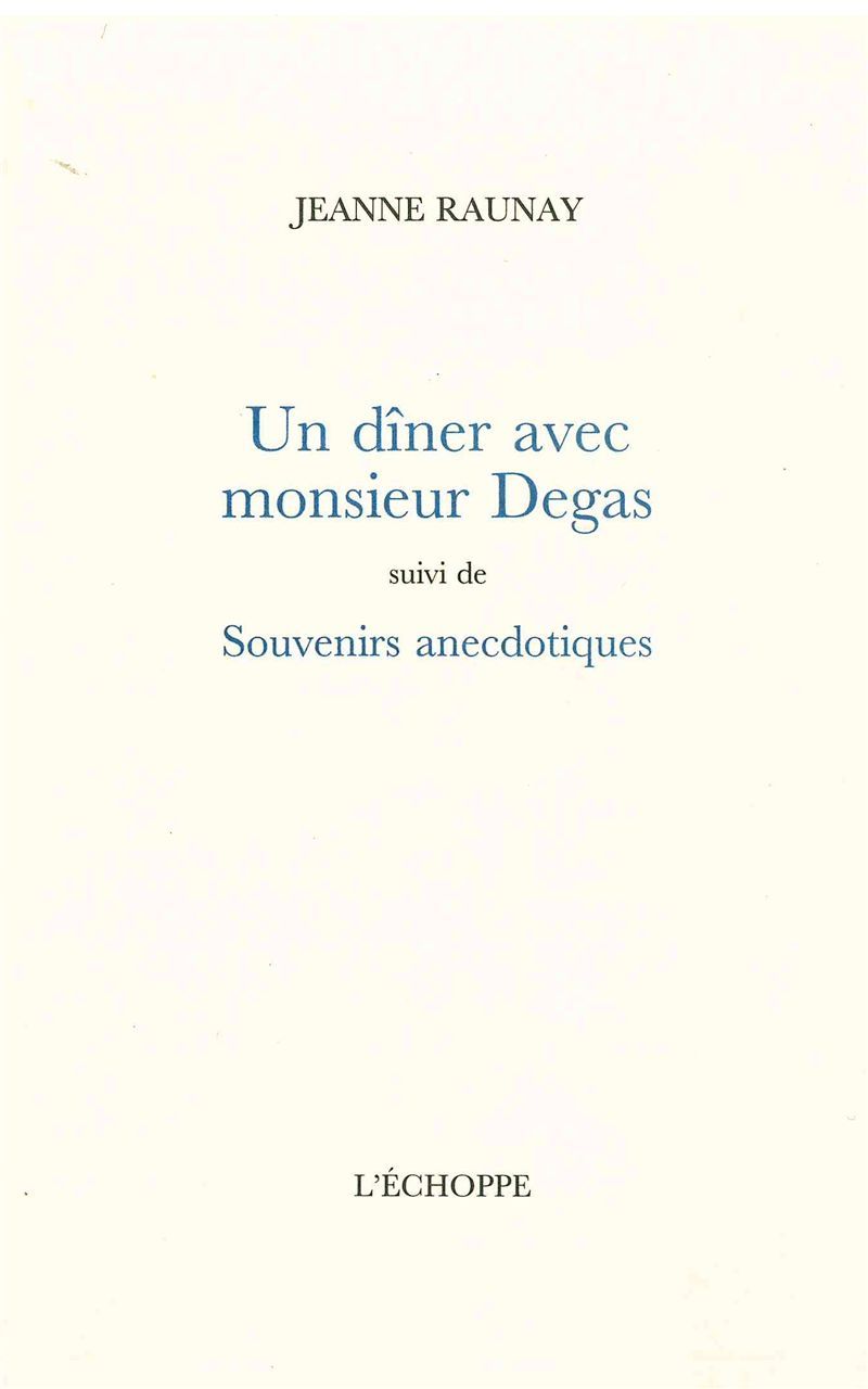 Un Diner Avec Monsieur Degas