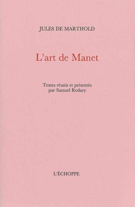 L' Art de Manet