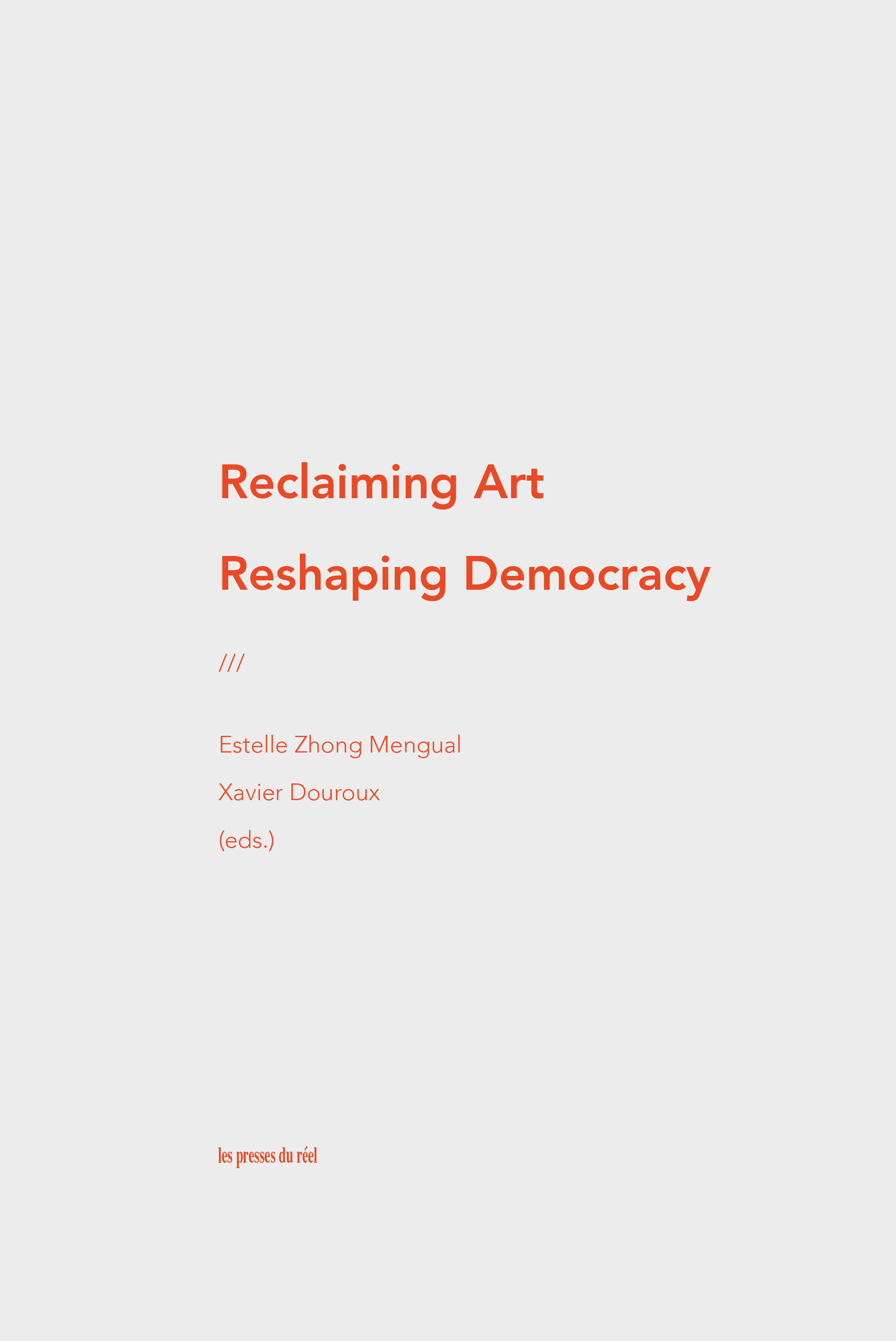 Reclaiming Art / Reshaping Democracy - The New Patrons & Participatory Art