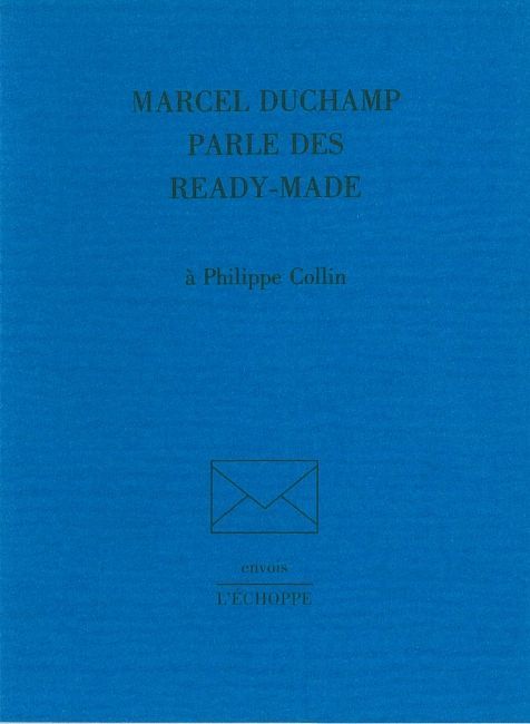 Marcel Duchamp Parle des Ready-Mades