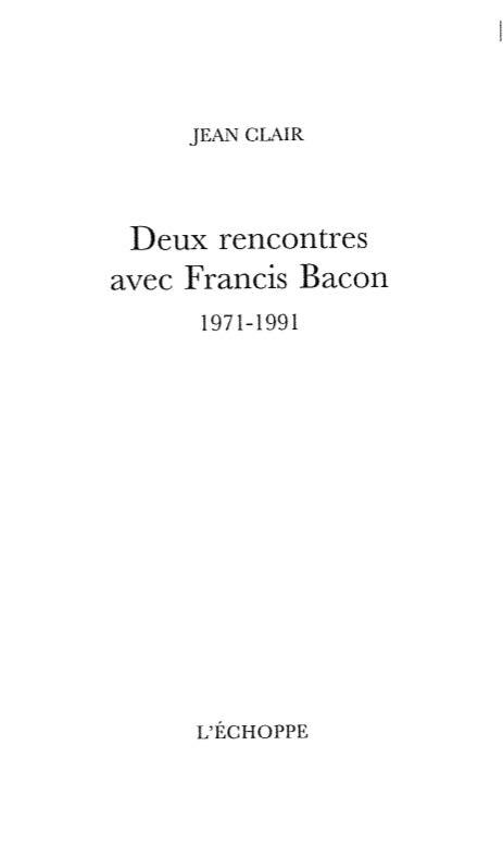 Deux rencontres avec Francis Bacon