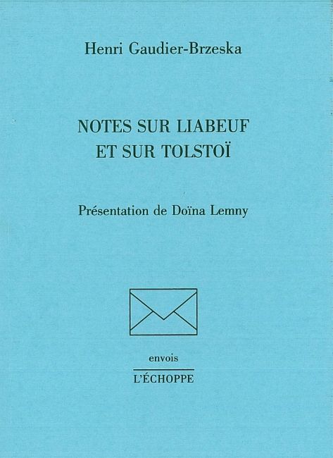 Notes sur Liabeuf et sur Tolstoi