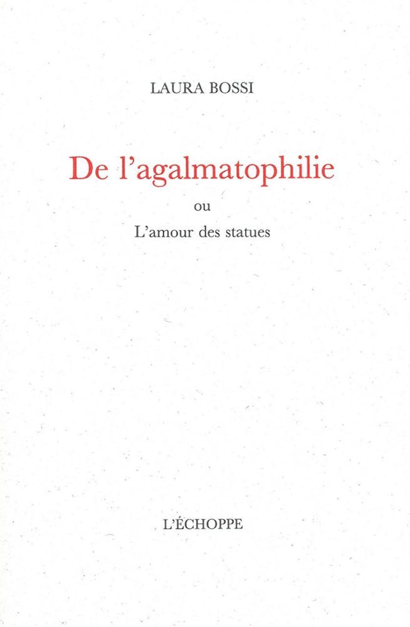 De l'Agalmatophilie
