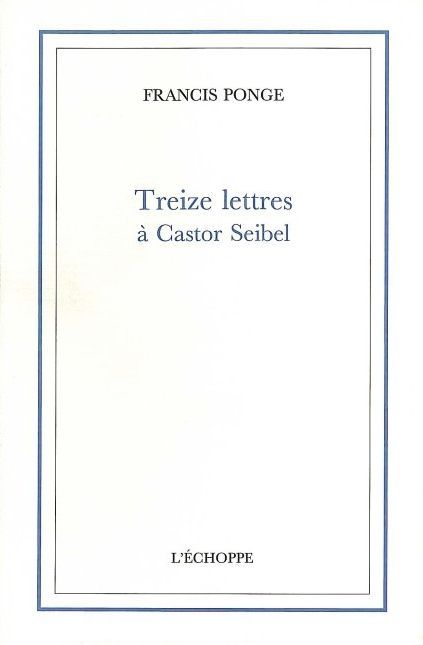 Treize Lettres a Castor Seibel