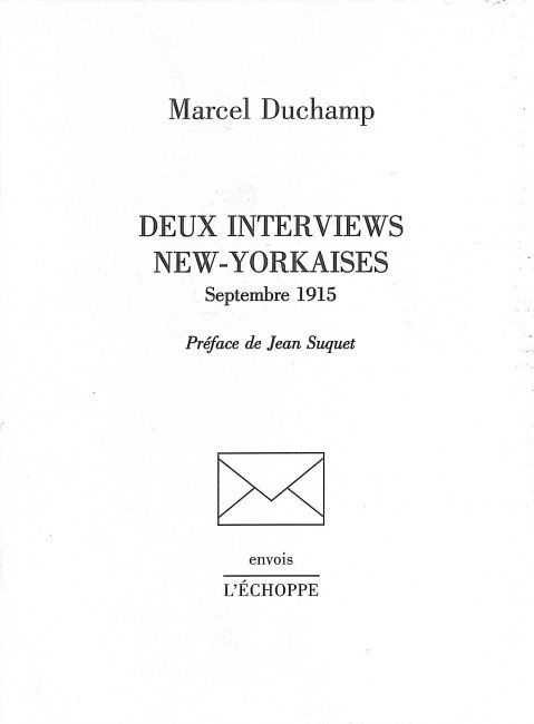 Deux Interviews New-Yorkaises