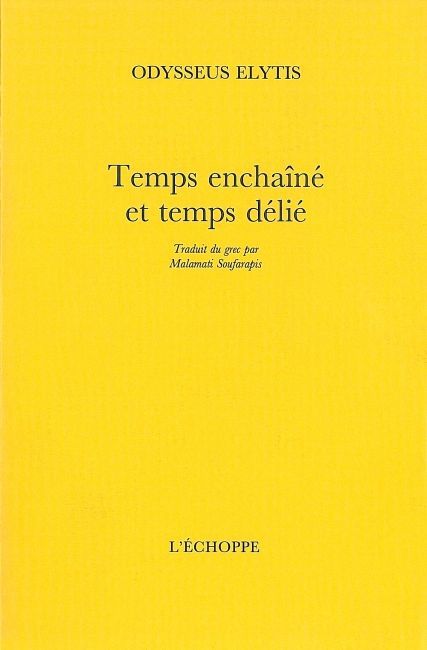 Temps Enchaine et Temps Delie