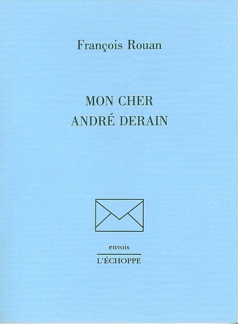 Mon Cher André Derain