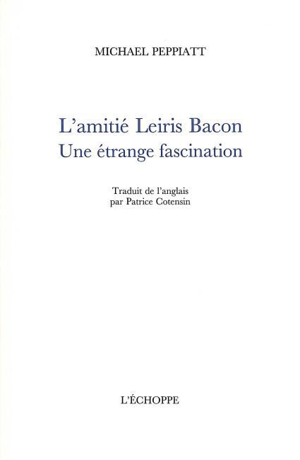 L' Amitie Leiris Bacon
