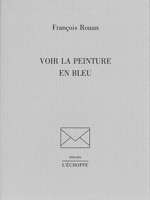 Voir la Peinture en Bleu