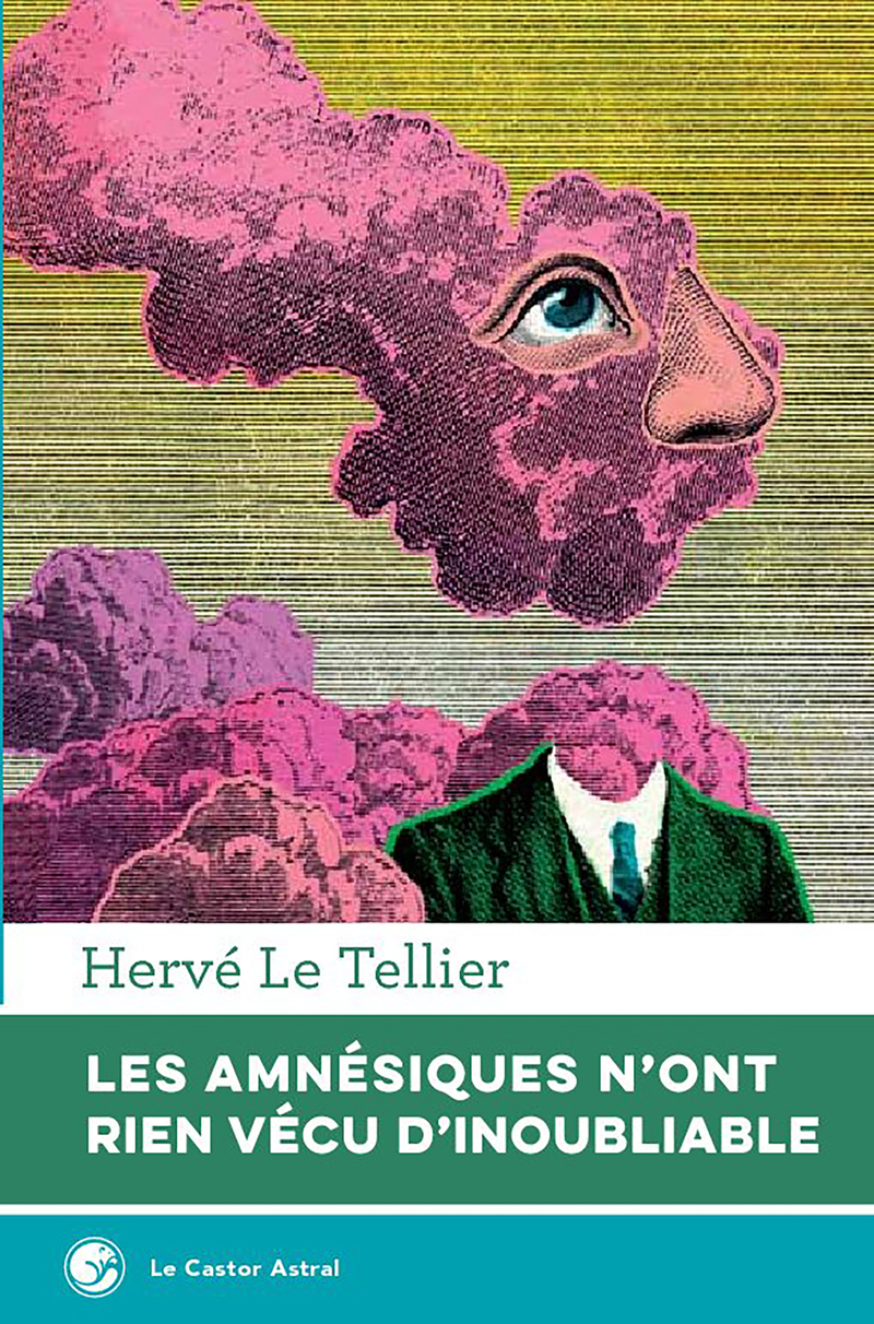 Les amnésiques n'ont rien vécu d'inoubliable