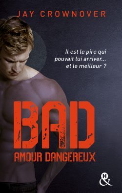 Bad - T2 Amour dangereux