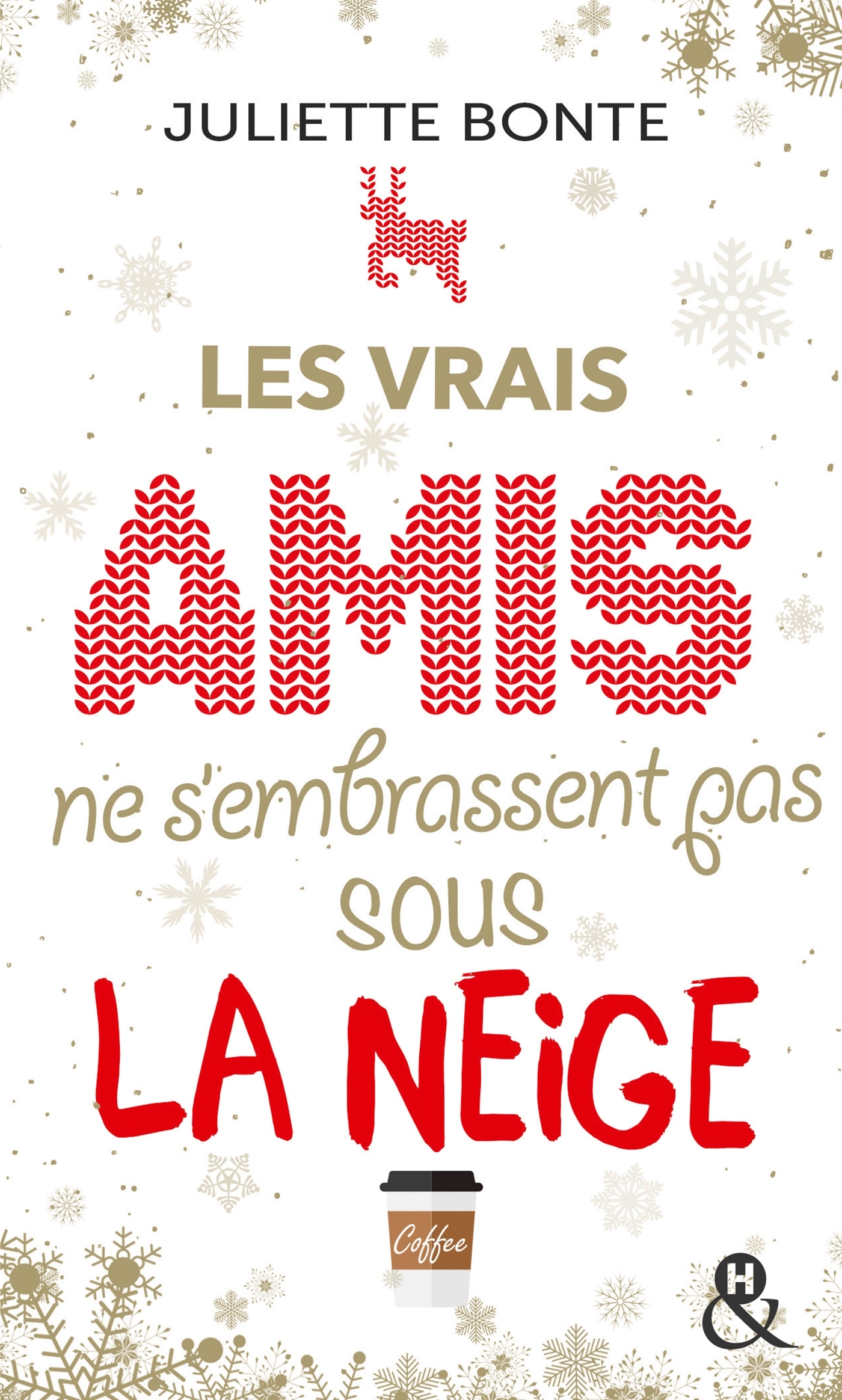 Les vrais amis ne s'embrassent pas sous la neige